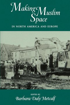 Cover Making Muslim Space in North America and Europe (eBook, ePUB)