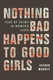 Nothing Bad Happens to Good Girls (eBook, ePUB)