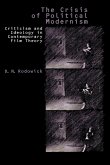 The Crisis of Political Modernism (eBook, ePUB) The Crisis of Political Modernism (eBook, ePUB)