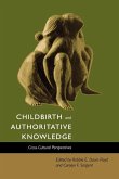 Childbirth and Authoritative Knowledge (eBook, ePUB)