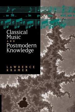 Cover Classical Music and Postmodern Knowledge (eBook, ePUB)