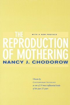 The Reproduction of Mothering (eBook, ePUB) - Chodorow, Nancy J.