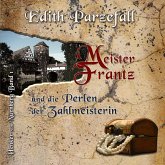 Meister Frantz und die Perlen der Zahlmeisterin (MP3-Download)