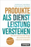 Produkte als Dienstleistung verstehen (eBook, PDF)