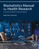 Biostatistics Manual for Health Research (eBook, ePUB)