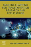Machine Learning for Transportation Research and Applications (eBook, ePUB)