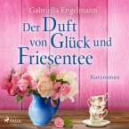 Der Duft von Glück und Friesentee (MP3-Download)