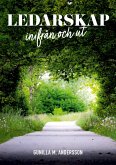 Ledarskap inifrån och ut (eBook, ePUB)