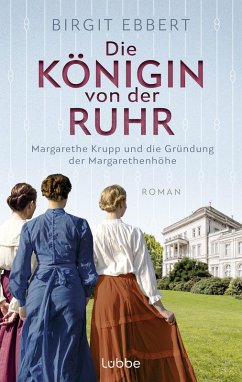 Die Königin von der Ruhr (eBook, ePUB) - Ebbert, Birgit