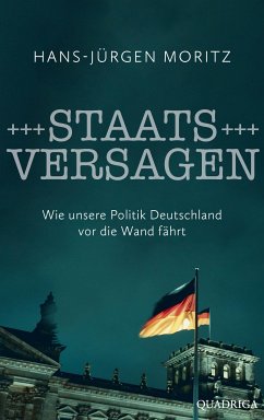 Staatsversagen (eBook, ePUB) - Moritz, Hans-Jürgen