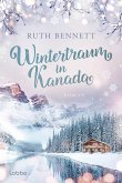Wintertraum in Kanada / Wintertraum Bd.1 (eBook, ePUB)