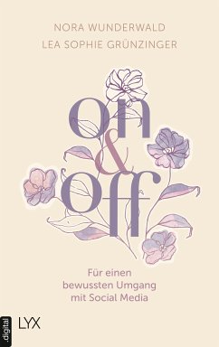 On & Off (eBook, ePUB) - Wunderwald, Nora; Grünzinger, Lea Sophie
