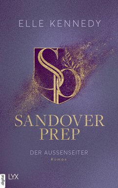 Der Außenseiter / Sandover Prep Bd.1 (eBook, ePUB) - Kennedy, Elle