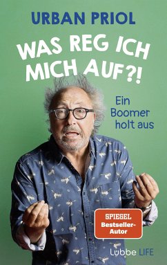 Was reg ich mich auf?! (eBook, ePUB) - Priol, Urban