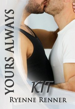 Yours Always, Kit (eBook, ePUB) - Renner, Ryenne