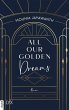 All Our Golden Dreams / Van Day Bd.2... - Bild 1