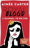 Royal Blood - A Scandal To Die For (eBook, ePUB)