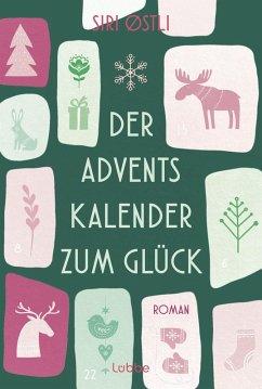 Der Adventskalender zum Glück (eBook, ePUB) - Østli, Siri