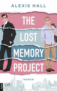 The Lost Memory Project / Boyfriend Material Bd.3 (eBook, ePUB) - Hall, Alexis