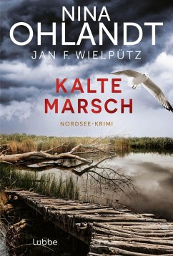 Kalte Marsch / Kommissar John Benthien Bd.10 (eBook, ePUB) - Ohlandt, Nina