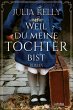 Weil du meine Tochter bist (eBook, ePUB) - Bild 1