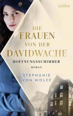 Hoffnungsschimmer / Die Frauen von der Davidwache Bd.1 (eBook, ePUB) - Wolff, Stephanie von