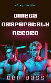 Omega Desperately Needed (Mpreg Hospital, #5) (eBook, ePUB)