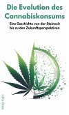 Die Evolution des Cannabiskonsums (eBook, ePUB)