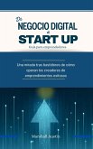De Negocio digital a Start Up, guía para emprendedores. (Economia y Negocios) (eBook, ePUB)