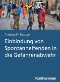 Einbindung von Spontanhelfenden in die Gefahrenabwehr (eBook, ePUB)