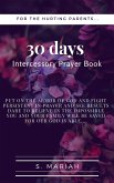 30 Days Intercessory Prayerbook (eBook, ePUB)