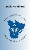 L'intégration d'une Française au Québec (eBook, ePUB)