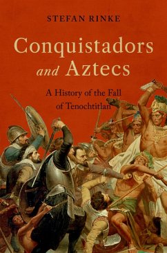 Cover Conquistadors and Aztecs (eBook, PDF)