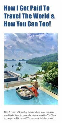 Cover Get Paid To Travel The World! (eBook, ePUB)