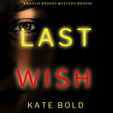 Last Wish (A Kaylie Brooks Psychological Suspense Thriller—Book 3) (MP3-Download)