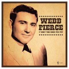 17 Honky Tonk Songs 1952-1959 - Pierce,Webb