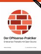 Der OPNsense-Praktiker (eBook, ePUB) - Bild 1