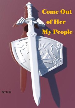 COME OUT OF HER MY PEOPLE (eBook, ePUB) - Lyne, Ray