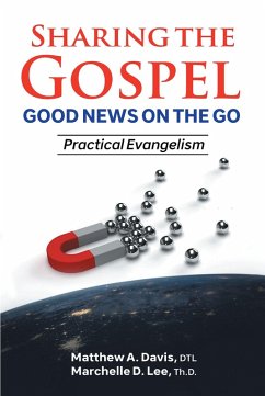 Cover SHARING THE GOSPEL; GOOD NEWS ON THE GO; Practical Evangelism (eBook, ePUB)