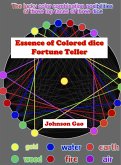 The Essence of Colored Dice Fortune Teller (eBook, ePUB)