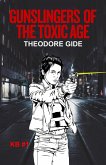 Gunslingers of the Toxic Age (Kristen Black Series, #1) (eBook, ePUB)