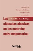 Las cláusulas abusivas en los contratos entre empresarios (eBook, ePUB) Las cláusulas abusivas en los contratos entre empresarios (eBook, ePUB)