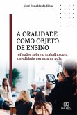 A oralidade como objeto de ensino (eBook, ePUB)