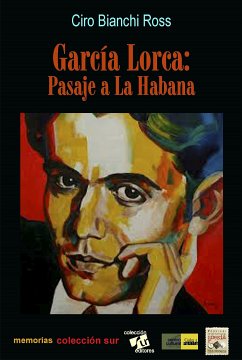 García Lorca, Pasaje a la Habana (eBook, ePUB) - Bianchi, Ciro