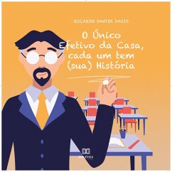 O Único Efetivo da Casa, cada um tem (sua) História (MP3-Download) - David, Ricardo Santos