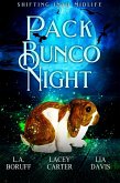 Pack Bunco Night (Shifting Into Midlife, #1) (eBook, ePUB)