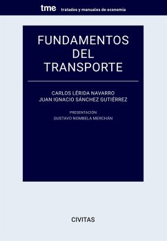 Fundamentos del Transporte (eBook, ePUB) - Lérida Navarro, Carlos; Sánchez Gutiérrez, Juan Ignacio