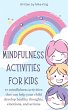 Mindfulness Activities For Kids (eBook,... - Bild 1