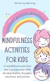 Mindfulness Activities For Kids (eBook, ePUB)
