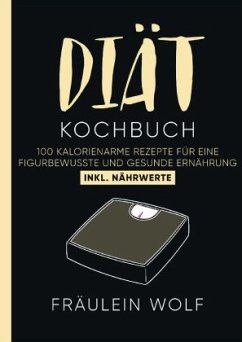 DIÄT KOCHBUCH - Wolf, Fräulein